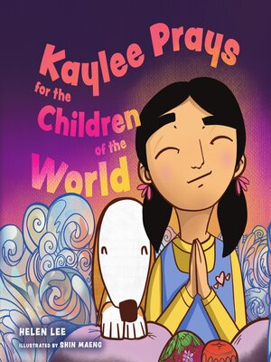 cover image of Kaylee Prays for the Children of the World